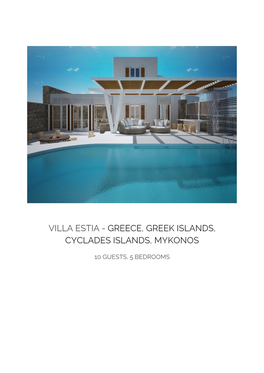 Villa Estia - Greece, Greek Islands, Cyclades Islands, Mykonos
