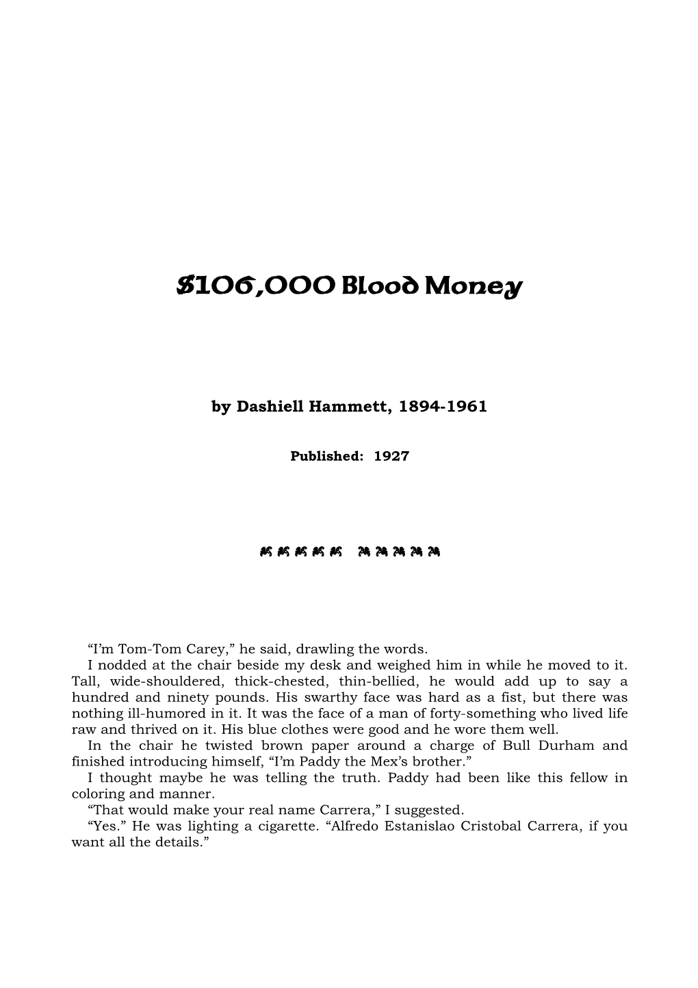 $106,000 Blood Money