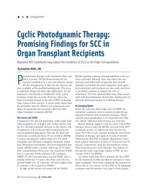 Promising Findings for SCC in Organ Transplant Recipients Repeated PDT Treatments May Reduce the Incidence of Sccs in This High-Risk Population