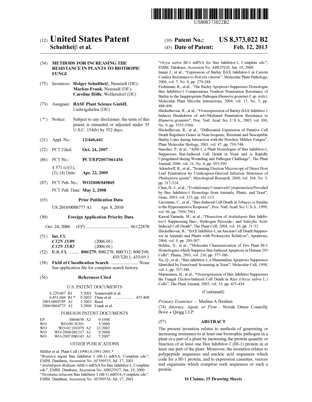 (12) United States Patent (10) Patent No.: US 8,373,022 B2 Schultheifs Et Al