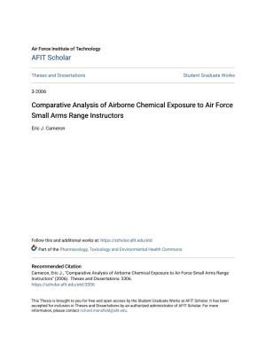 Comparative Analysis of Airborne Chemical Exposure to Air Force Small Arms Range Instructors