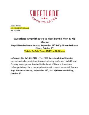 Sweetland Amphitheatre to Host Boyz II Men & Kip Moore