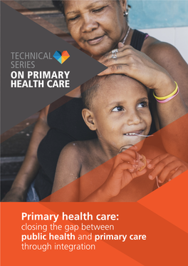 Closing the Gap Between Public Health and Primary Care Through Integration WHO/HIS/SDS/2018.49