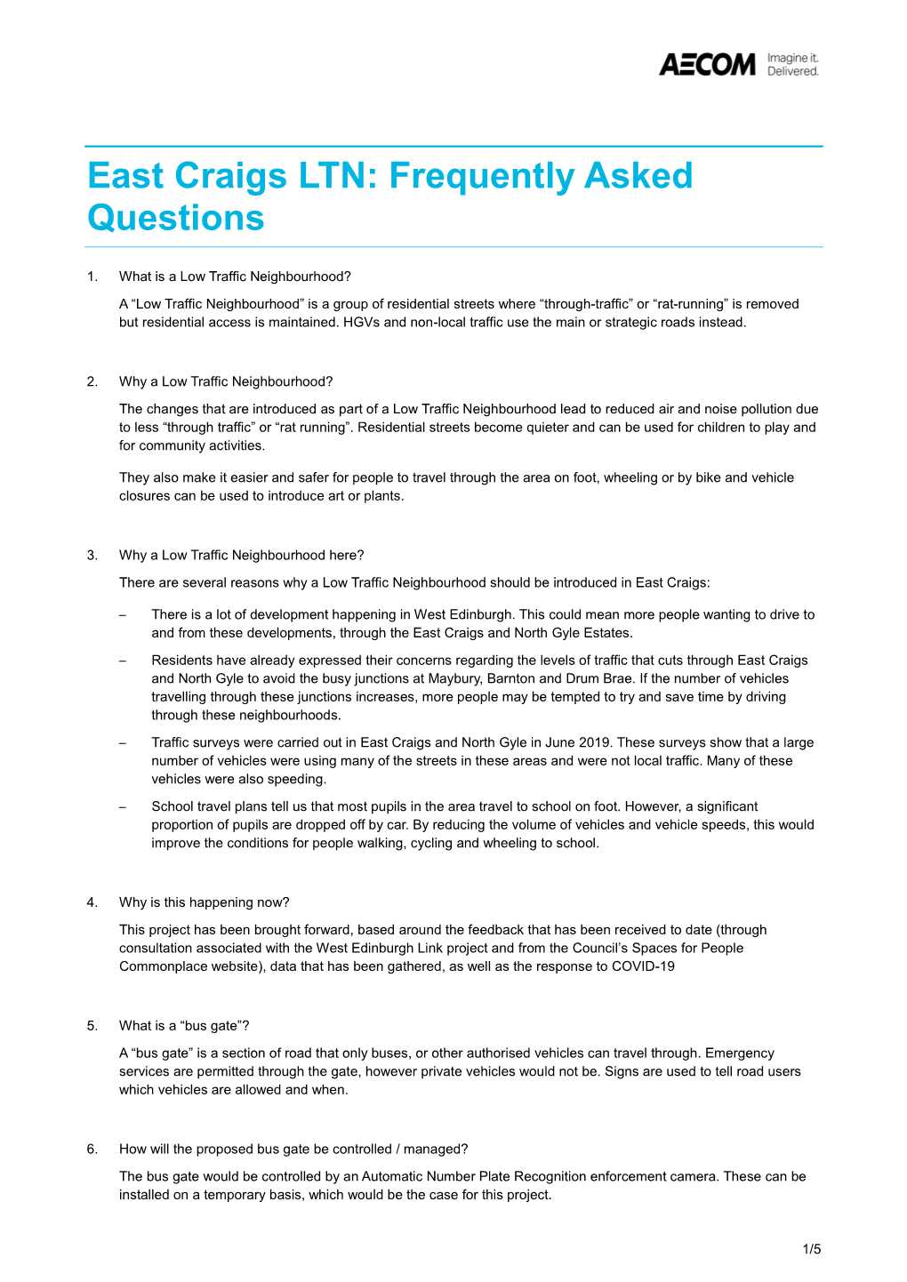 East Craigs LTN: Frequently Asked Questions