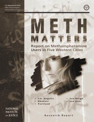 Meth Matters: Report on Methamphetamine Users in Five Western Cities
