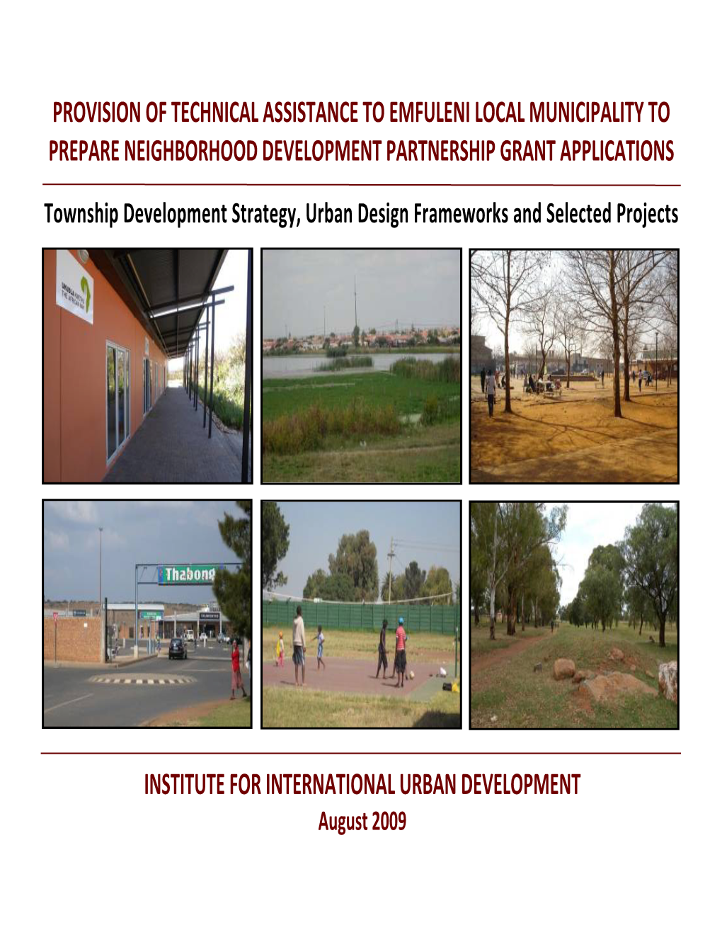 Provision of Technical Assistance to Emfuleni Local Municipality to Prepare Neighborhood Development Partnership Grant Applications