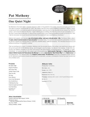 Pat Metheny •••••••••••••••••• One Quiet Night