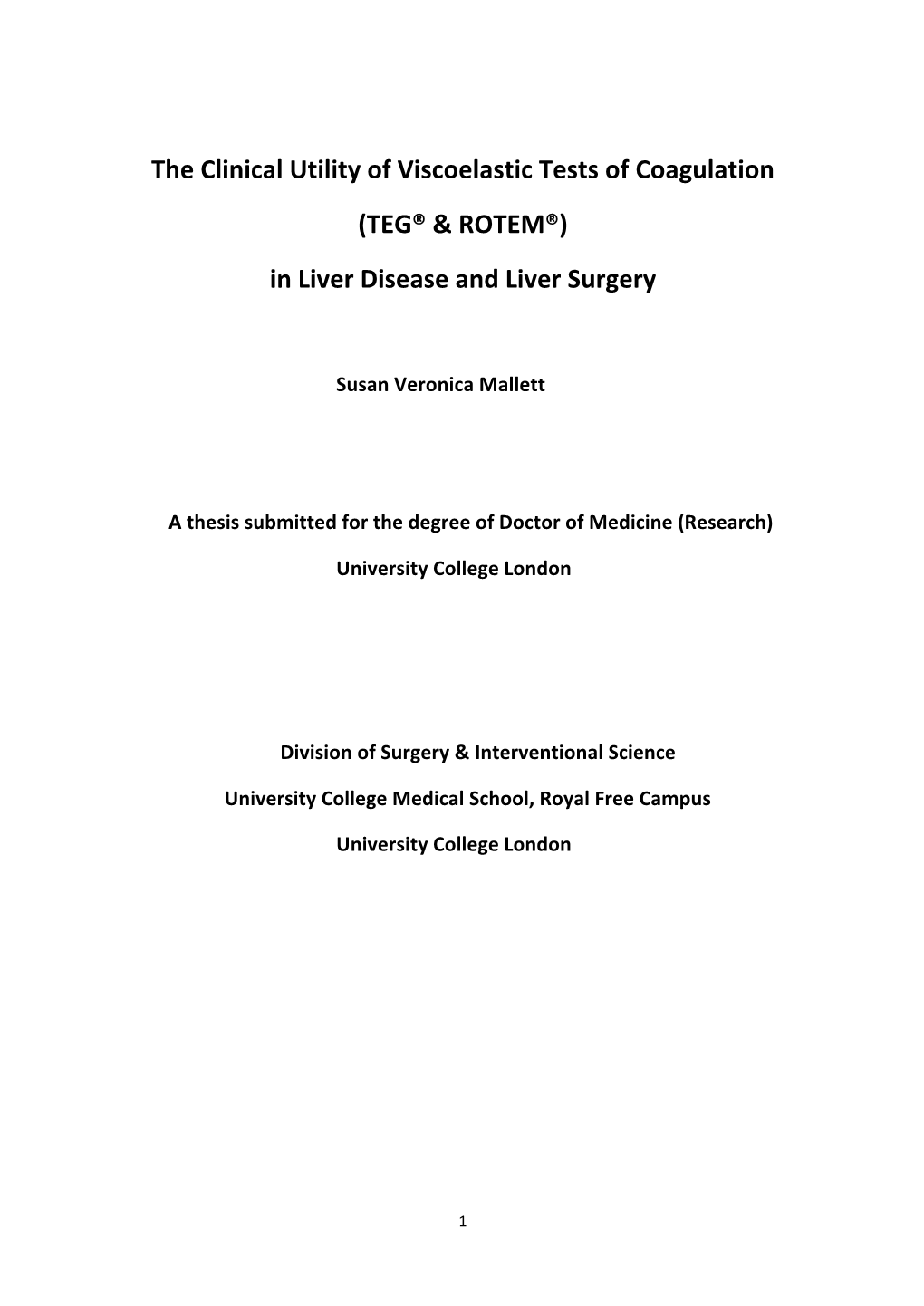 The Clinical Utility of Viscoelastic Tests of Coagulation (TEG® & ROTEM®) in Liver Disease and Liver Surgery