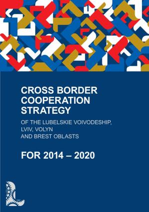 Cross Border Cooperation Strategy of the Lubelskie Voivodeship, Lviv, Volyn and Brest Oblasts