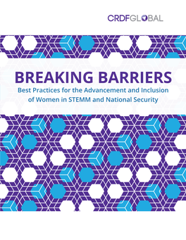 Breaking Barriers: Best Practices for the Advancement and Inclusion Of