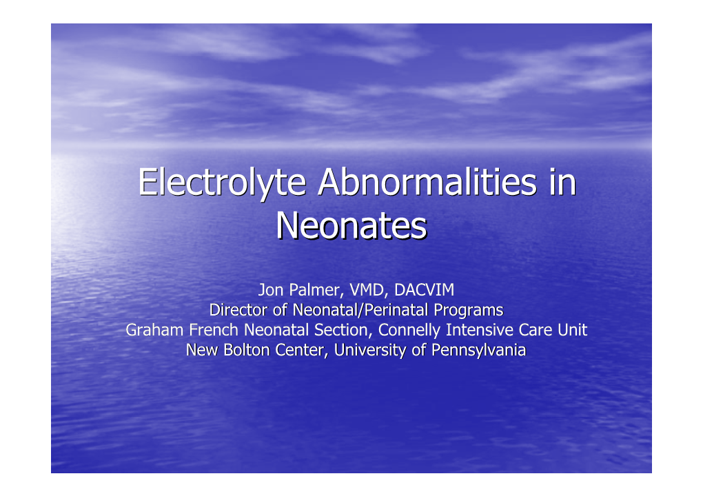 Electrolyte Abnormalities in Neonatesneonates
