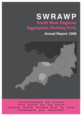 SWRAWP South West Regional Aggregates Working Party Annual Report: 2009
