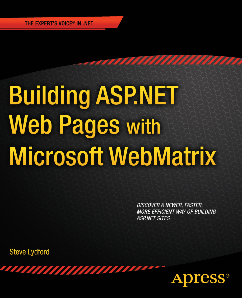 Building ASP.NET Web Pages with Microsoft Webmatrix