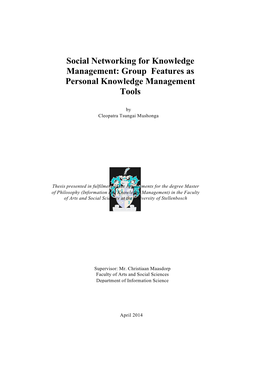 Social Networking for Knowledge Management: Group Features As Personal Knowledge Management Tools