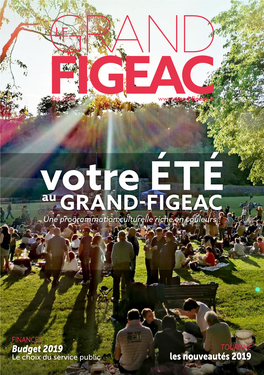 Au GRAND-FIGEAC Une Programmation Culturelle Riche En Couleurs !