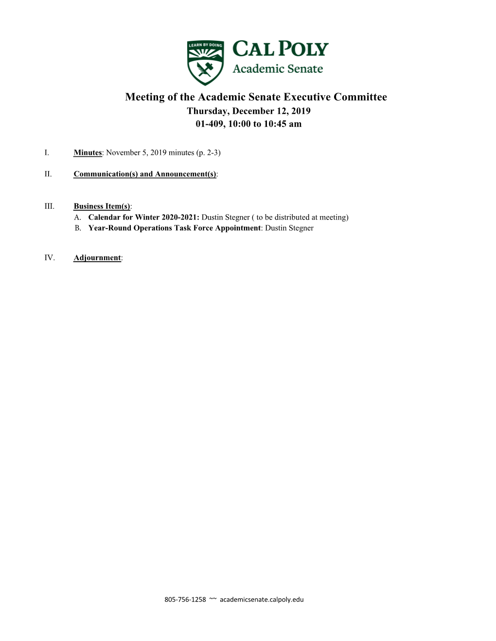 Executive Committee Thursday, December 12, 2019 01-409, 10:00 to 10:45 Am