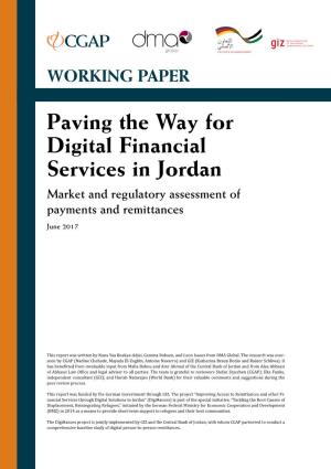 Paving the Way for Digital Financial Services in Jordan Market and Regulatory Assessment of Payments and Remittances June 2017