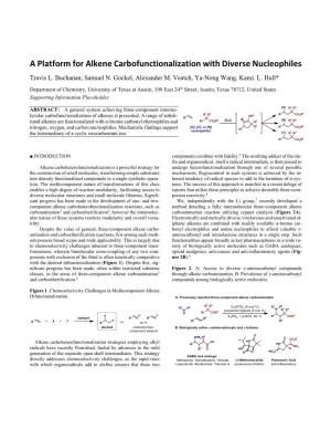 A Platform for Alkene Carbofunctionalization with Diverse Nucleophiles Travis L