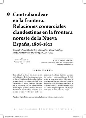 Contrabandear En La Frontera. Relaciones Comerciales Clandestinas En La Frontera Noreste De La Nueva España, 1808-1821 Smuggle Across the Border