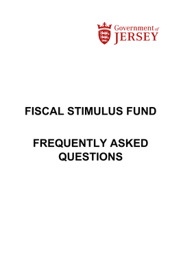 Fiscal Stimulus Fund Frequently Asked Questions