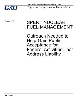GAO-15-141, SPENT NUCLEAR FUEL MANAGEMENT: Outreach