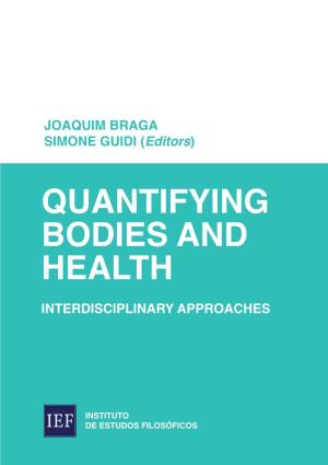 Quantifying Bodies and Health Interdisciplinary Approaches