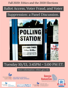 Ballot Access, Voter Fraud, and Voter Suppression: a Panel Discussion