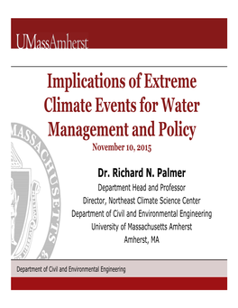 Implications of Extreme Climate Events for Water Management and Policy November 10, 2015