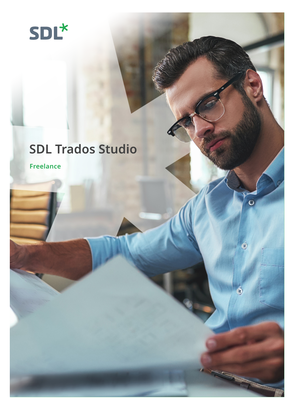 SDL Trados Studio Freelance SDL Trados Studio 2021 Freelance