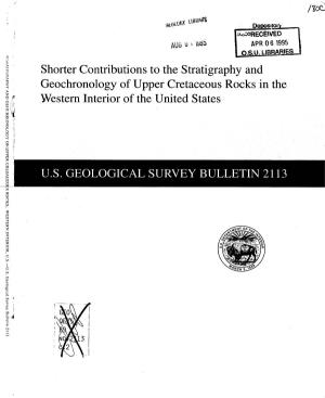 Shorter Contributions to the Stratigraphy and Geochronology of Upper Cretaceous Rocks in the 2 > C F Western Interior of the United States