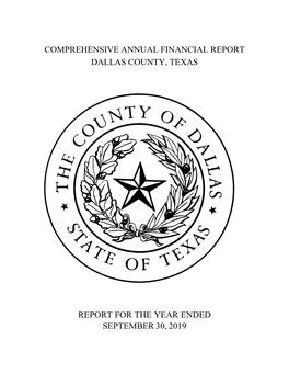 DALLAS COUNTY, TEXAS Comprehensive Annual Financial Report for the Fiscal Year Ended September 30, 2019