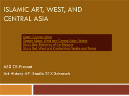 Islam West and Central Asian Art Presentation