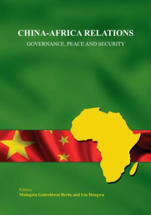 China-Africa Relations Governance, Peace and Security