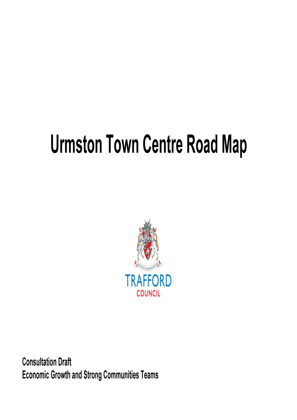 Urmston Town Centre Road Map