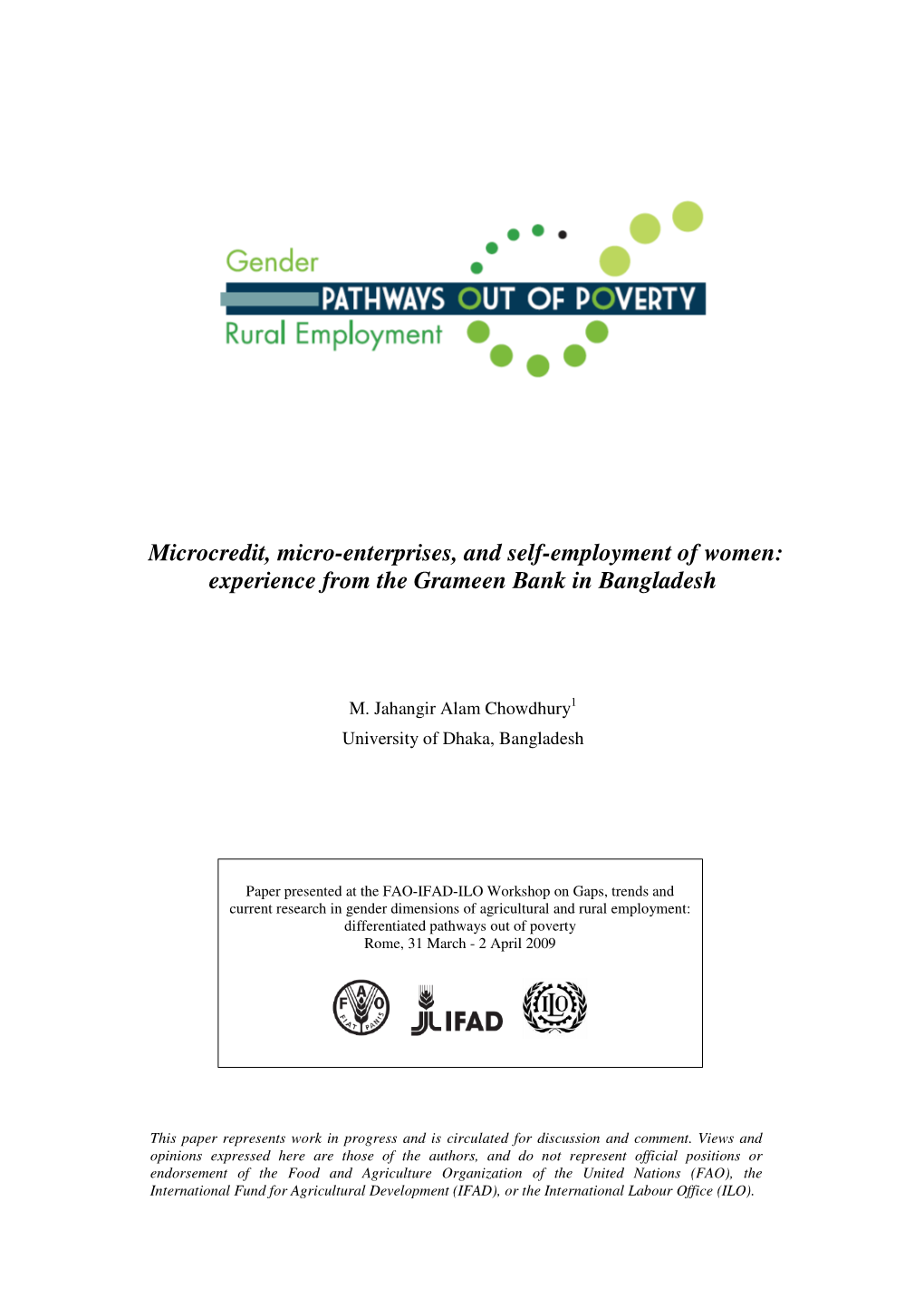 Microcredit, Micro-Enterprises, and Self-Employment of Women: Experience from the Grameen Bank in Bangladesh