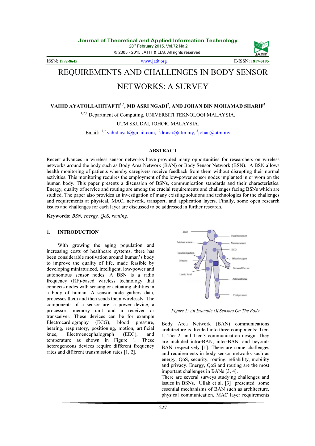 Requirements and Challenges in Body Sensor Networks: a Survey