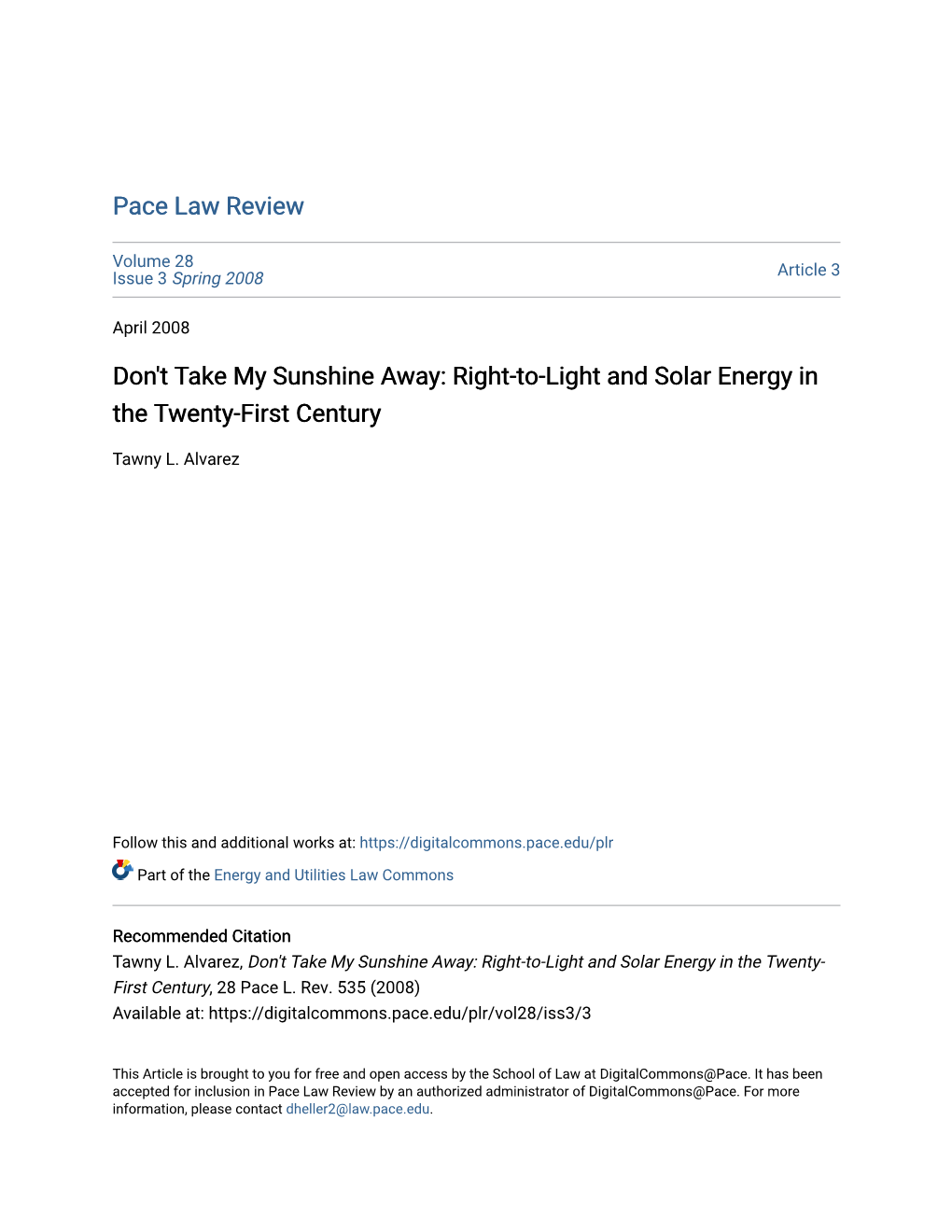 Don't Take My Sunshine Away: Right-To-Light and Solar Energy in the Twenty-First Century