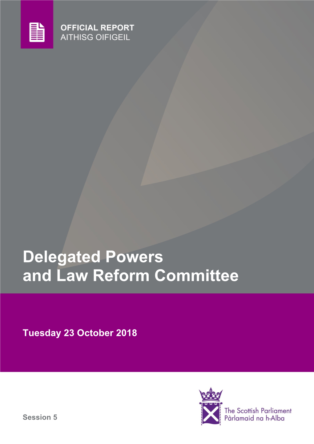 Delegated Powers and Law Reform Committee