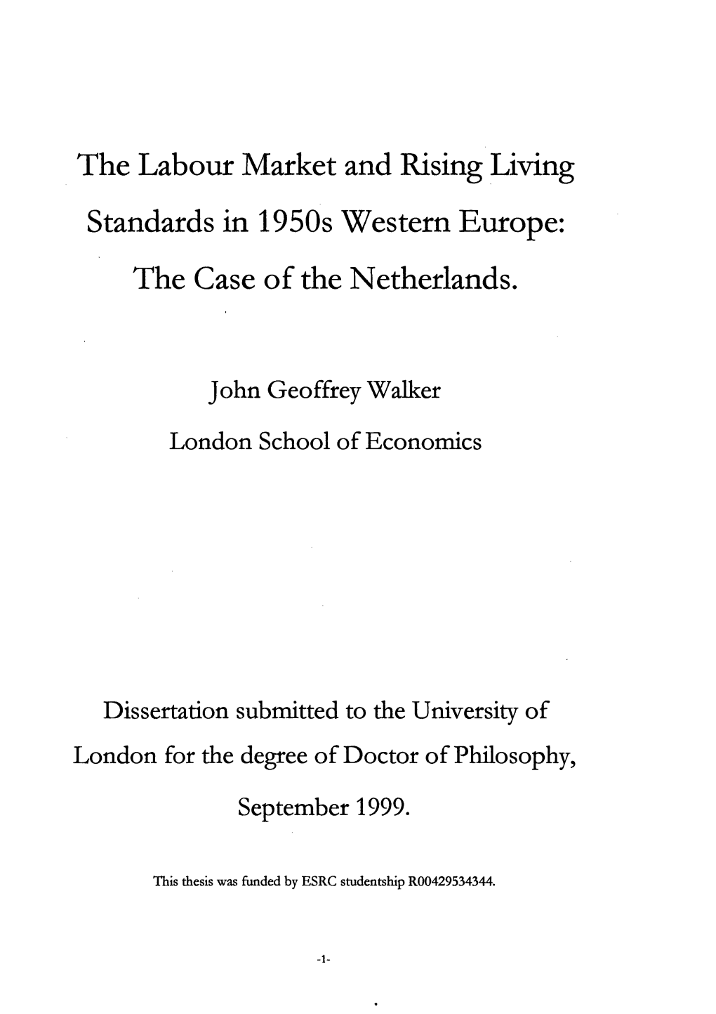 The Labour Market and Rising Living Standards in 1950S Western Europe: the Case of the Netherlands