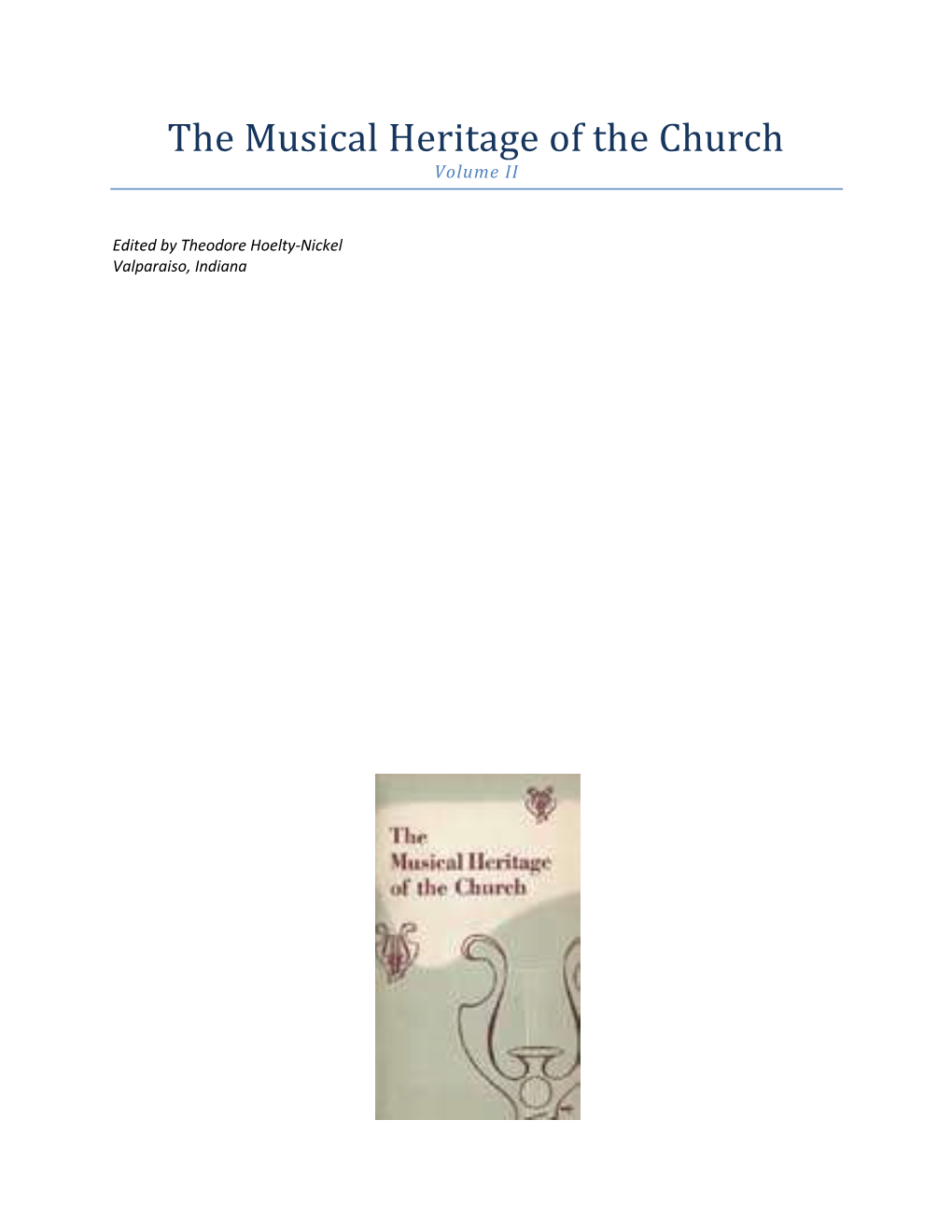 The Musical Heritage of the Church Volume II