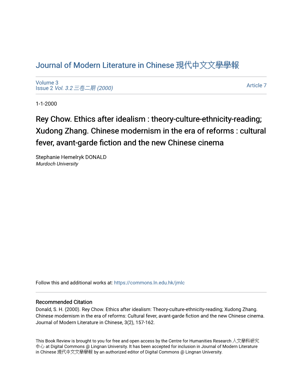 Rey Chow. Ethics After Idealism : Theory-Culture-Ethnicity-Reading; Xudong Zhang