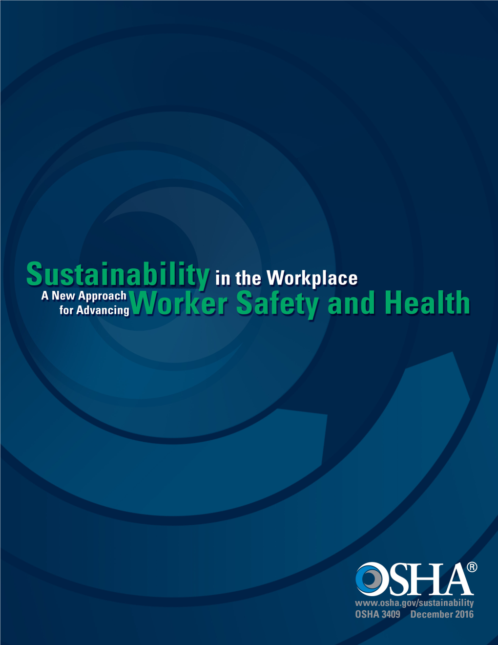 Sustainability in the Workplace 1 Sustainability: a Movement