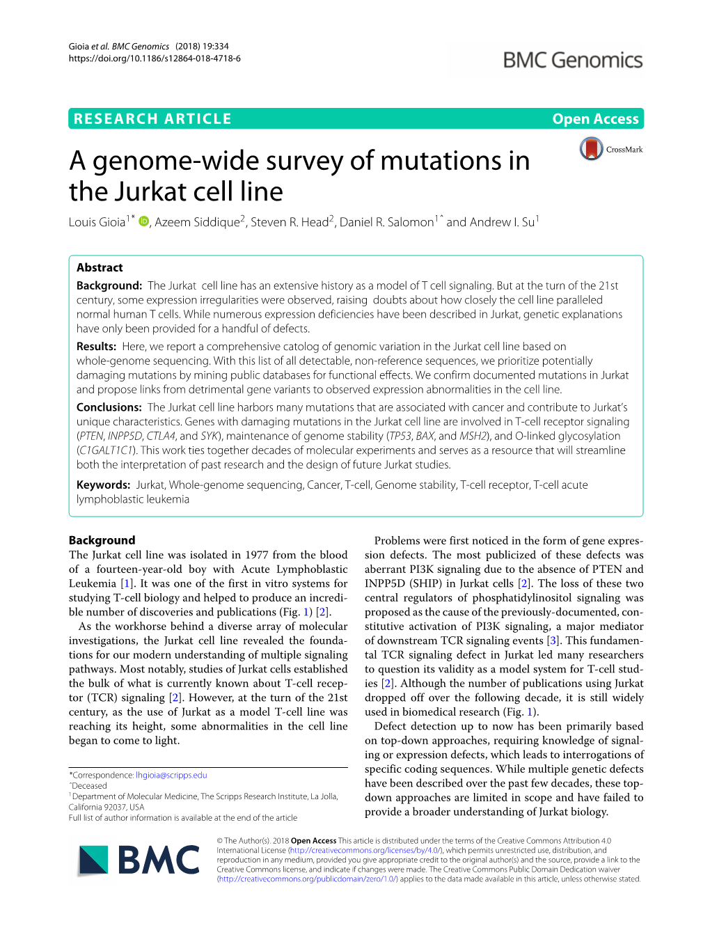 A Genome-Wide Survey of Mutations in the Jurkat Cell Line Louis Gioia1* , Azeem Siddique2,Stevenr.Head2, Daniel R