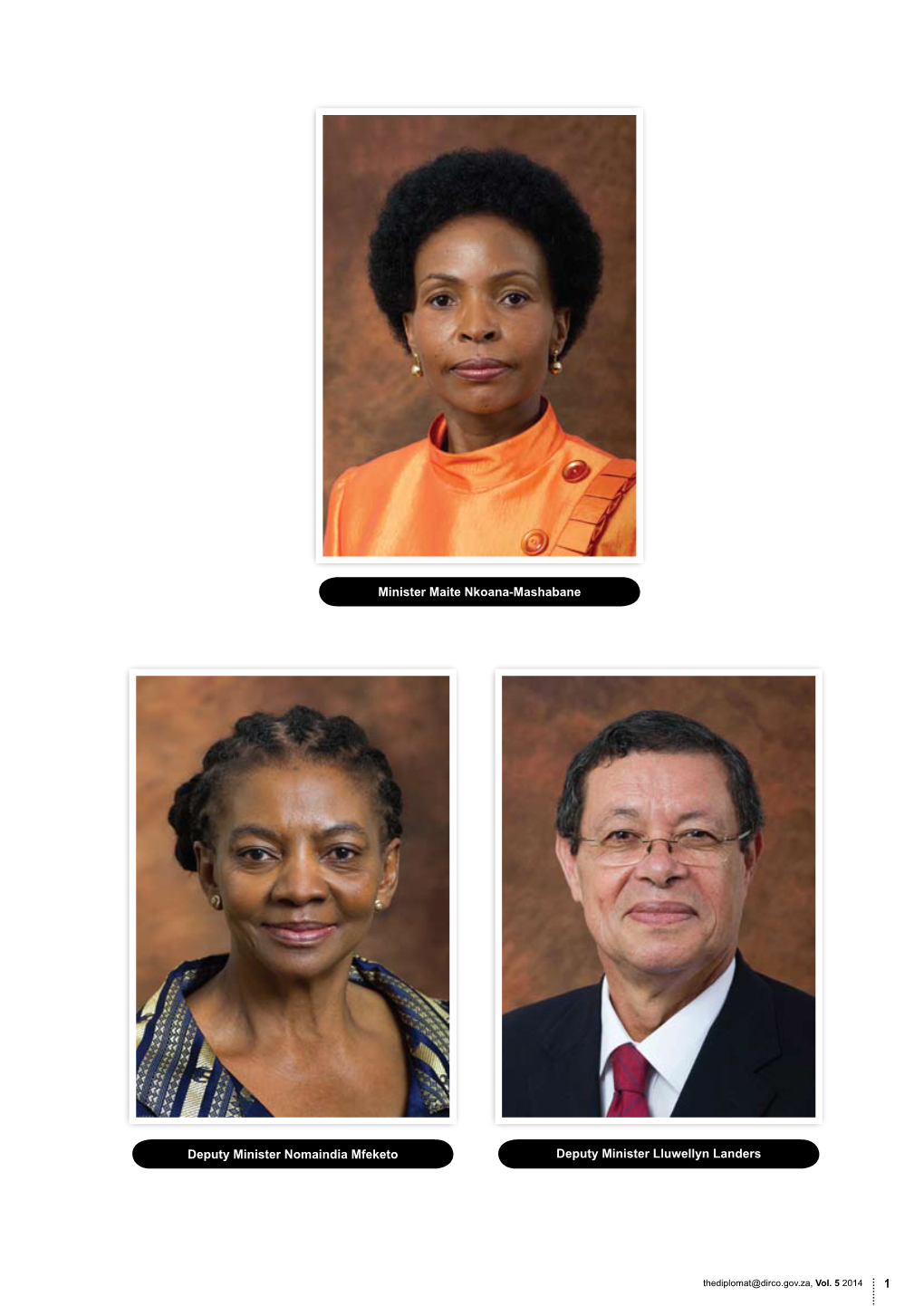 1 Minister Maite Nkoana-Mashabane Deputy Minister Nomaindia Mfeketo