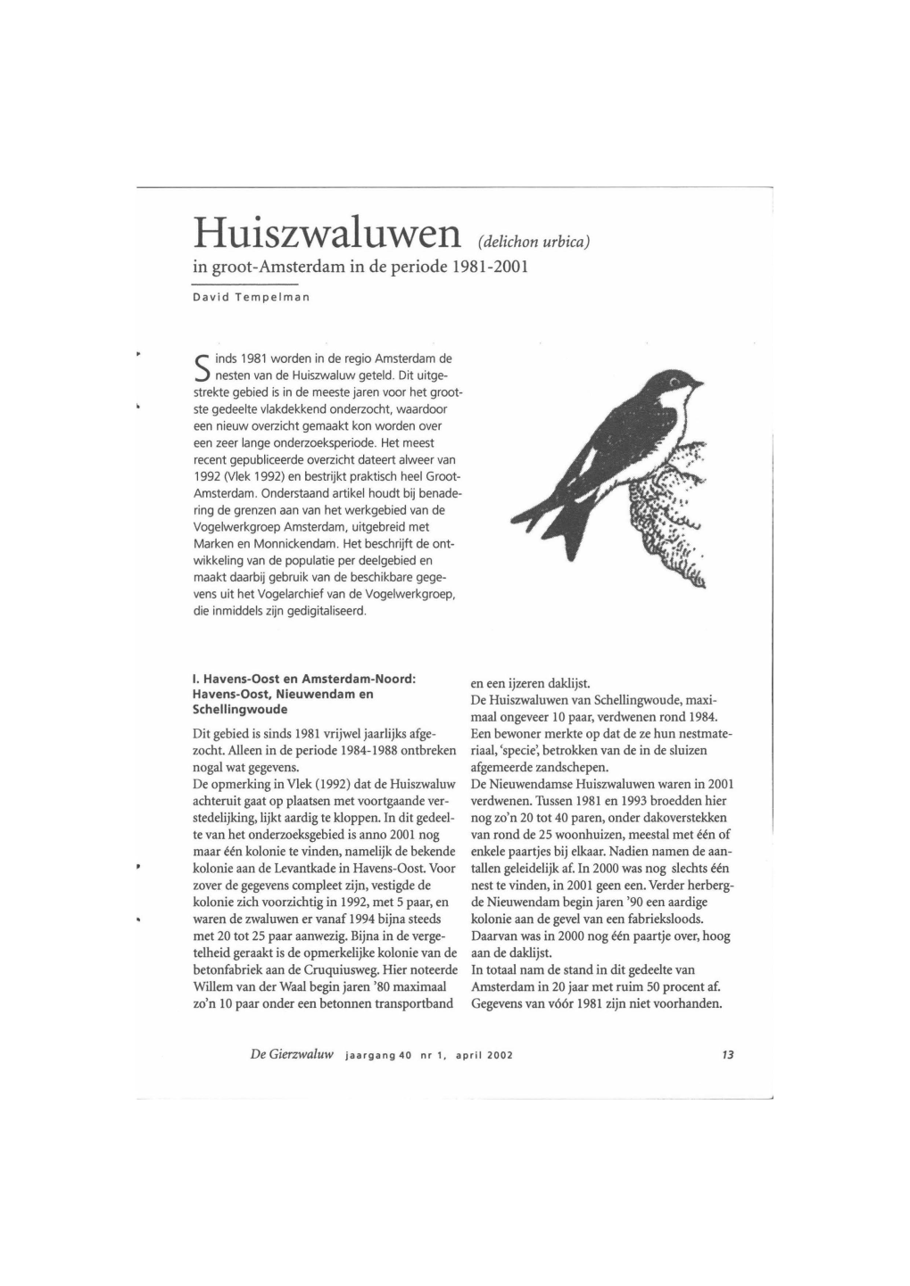 Huiszwaluwen (Delichon Urbica) in Groot-Amsterdam in De Periode 1981-2001