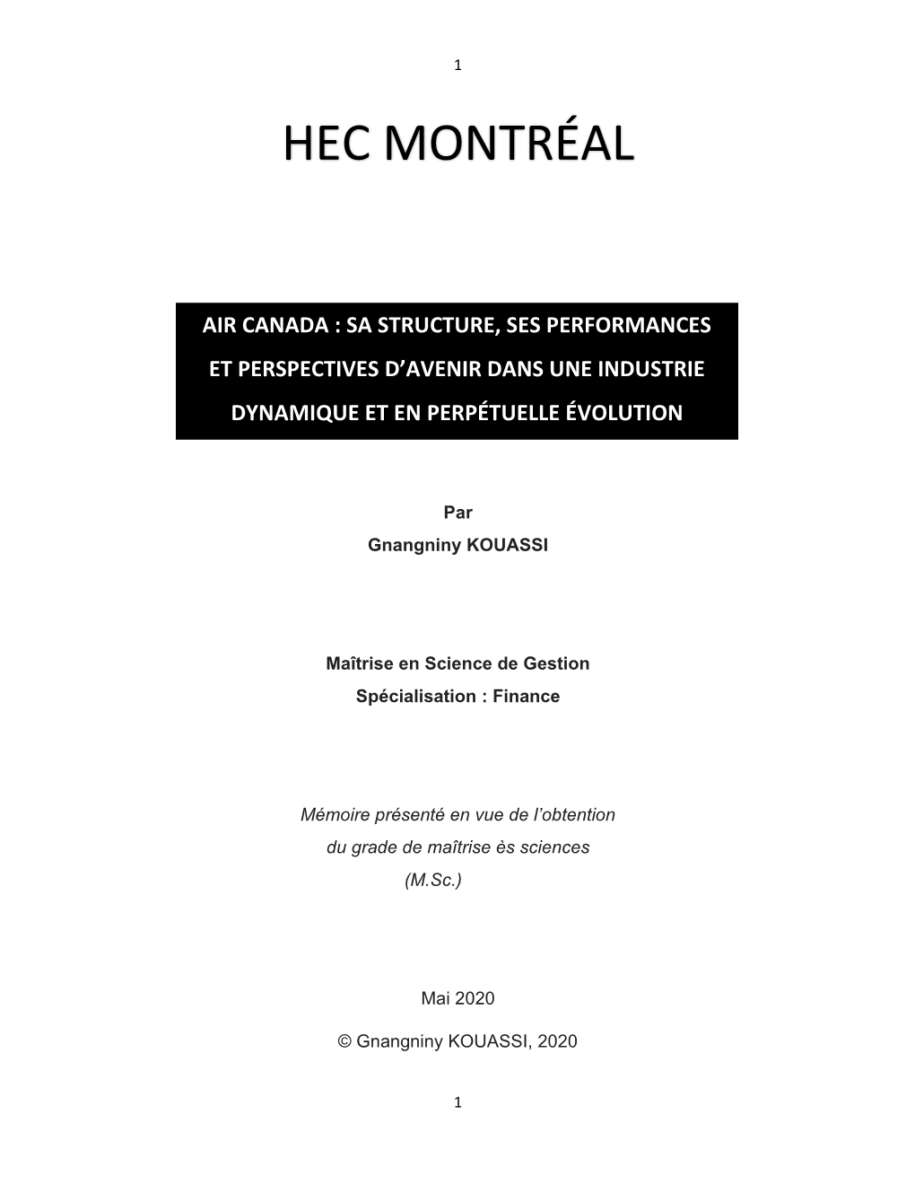 Air Canada : Sa Structure, Ses Performances Et Perspectives D’Avenir Dans Une Industrie