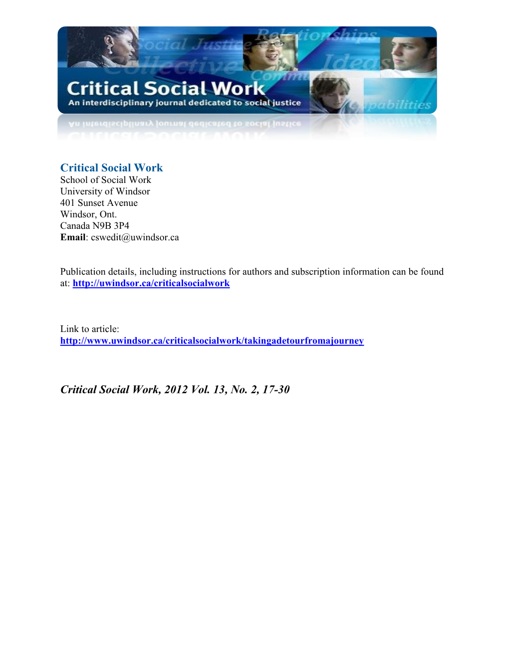 A Critical Auto-Ethnography on an Incomplete Term in Academic Administration Critical Social Work 13(2) Purnima George Ryerson University