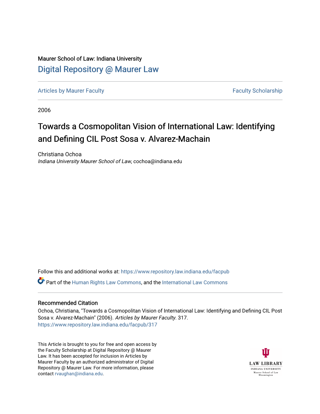 Towards a Cosmopolitan Vision of International Law: Identifying and Defining CIL Post Sosa V. Alvarez-Machain