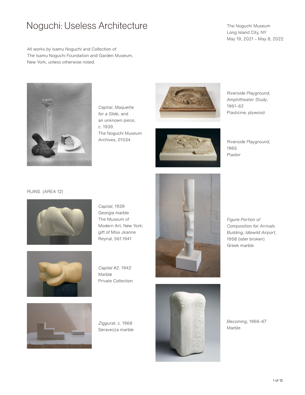 Noguchi: Useless Architecture the Noguchi Museum Long Island City, NY May 19, 2021 – May 8, 2022