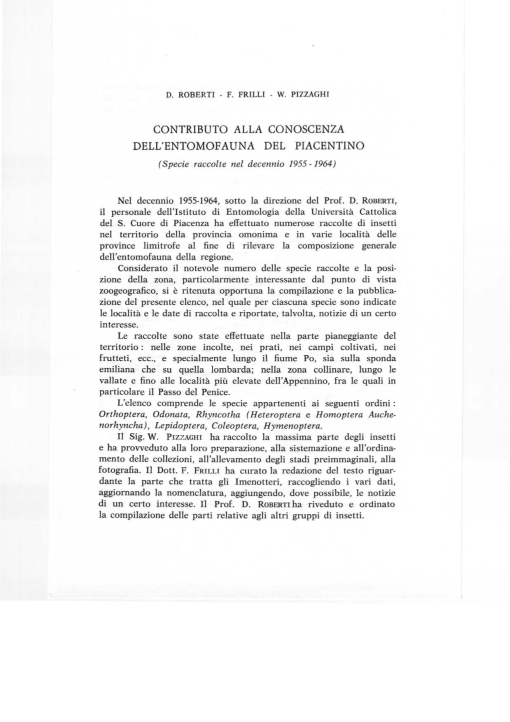 CONTRIBUTO ALLA CONOSCENZA DELL'entomofauna DEL PIACENTINO (Specie Raccolte Nel Decennio 1955- 1964)